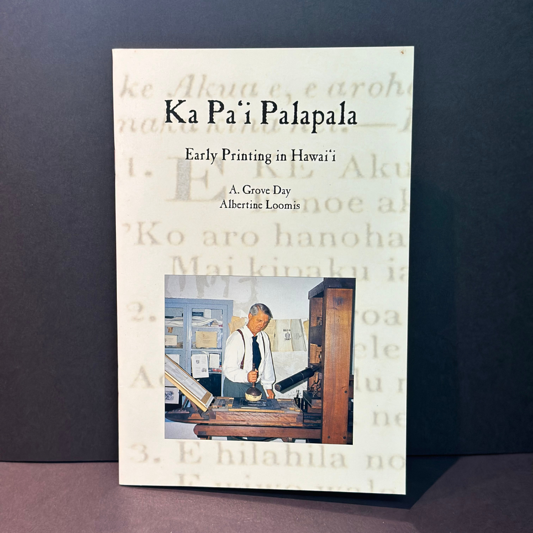 Ka Pa'i Palapala (Early Printing in Hawai'i)