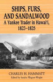 Ships, Furs and Sandalwood