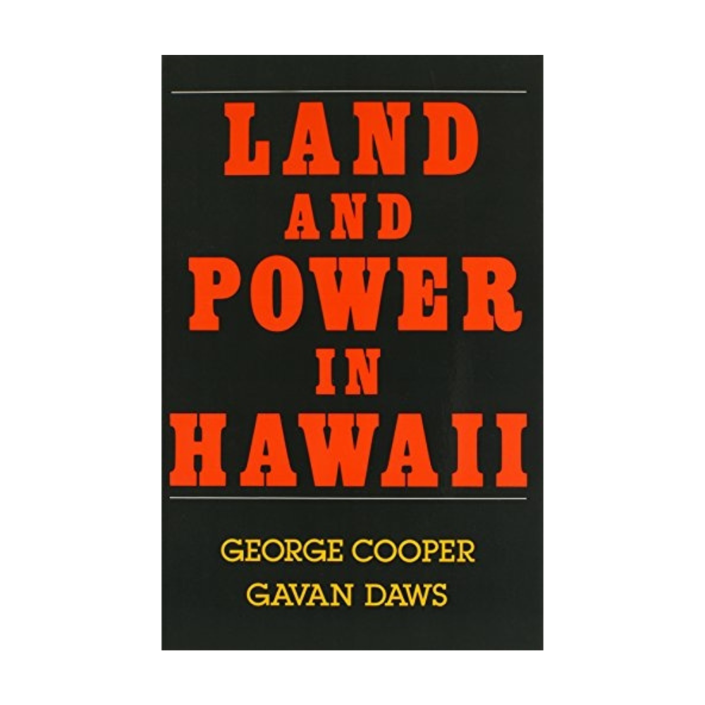 Land and Power in Hawaii: The Democratic Years