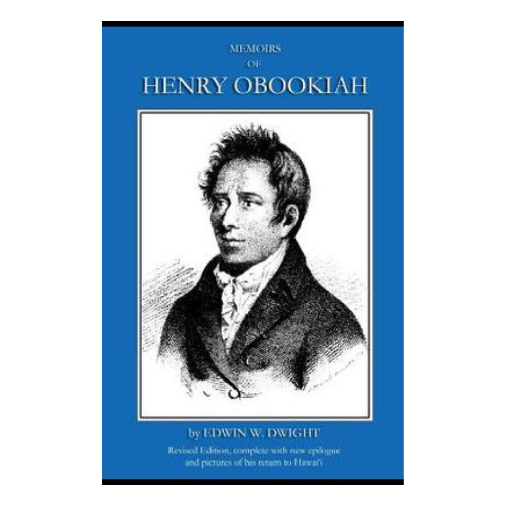 Memoirs of Henry Obookiah by Edwin W. Dwight
